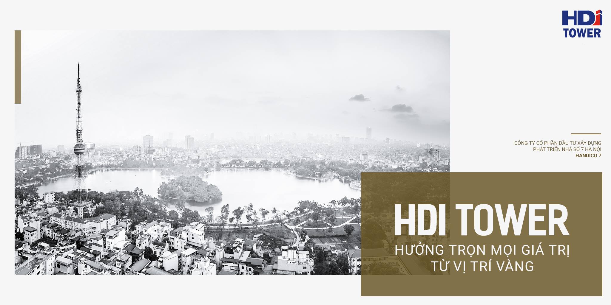 HDI TOWER – HƯỞNG TRỌN MỌI GIÁ TRỊ TỪ VỊ TRÍ VÀNG